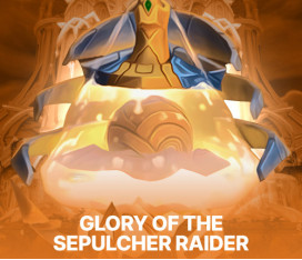 Glory of the Sepulcher Raider