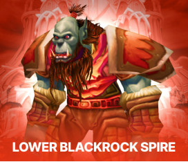 Lower Blackrock Spire | WoW Classic Era