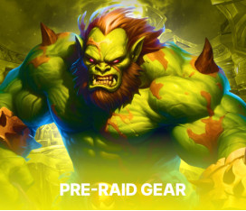 SoD Pre-Raid Gear