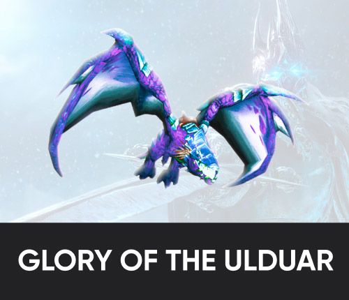 Glory of the Ulduar Raider Boost | Proto-Drake Mounts!