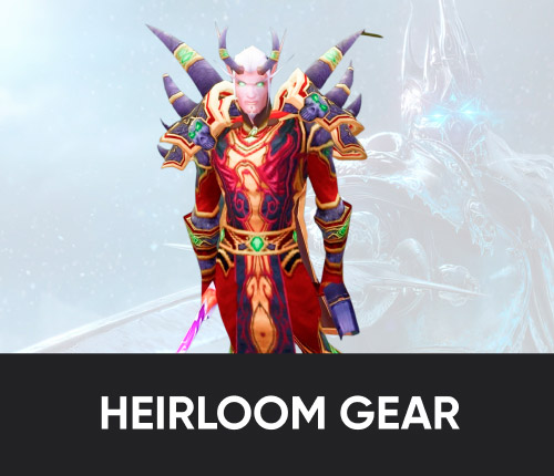 WotLK Heirloom Gear