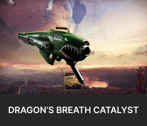 Destiny 2 | Dragon's Breath Catalyst