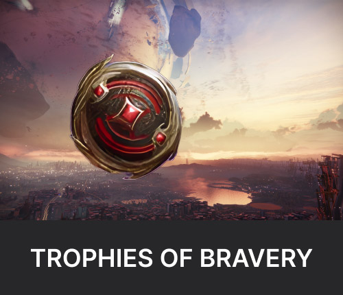 Trophies of Bravery Farming