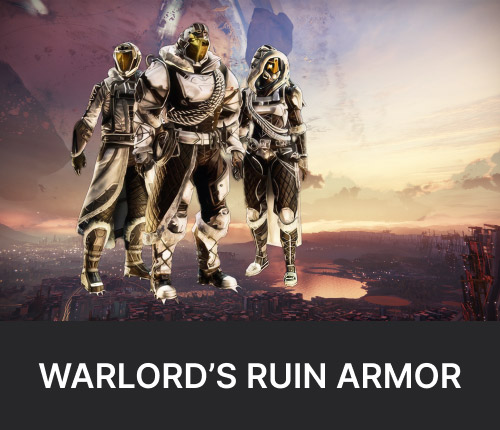 Warlord's Ruin Armor Boost | Season of the Wish