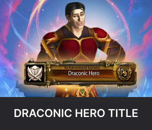 Draconic Hero Title