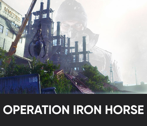 Operation Iron Horse - Foundry Raid