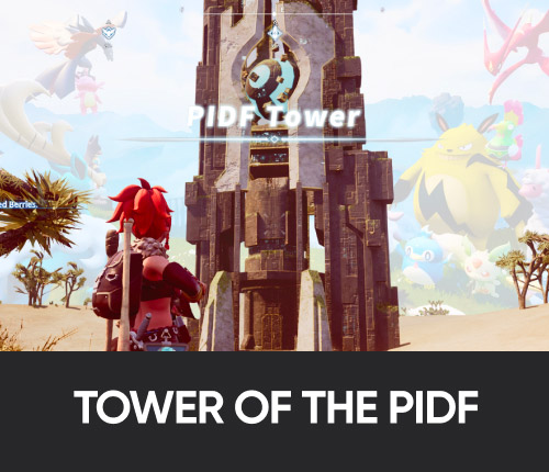 Palworld Tower of the PIDF Pyre