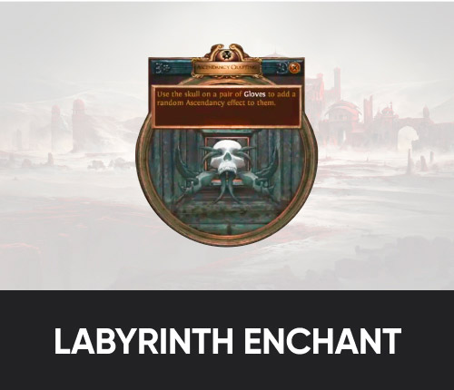 PoE Labyrinth Enchant Boost